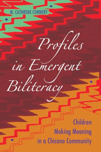 Imagen de archivo de Profiles in Emergent Biliteracy: Children Making Meaning in a Chicano Community (Educational Psychology) a la venta por BooksRun