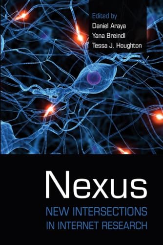 Beispielbild fr Nexus: New Intersections in Internet Research zum Verkauf von suffolkbooks