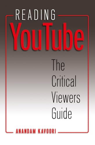 Beispielbild fr Reading YouTube : The Critical Viewers Guide zum Verkauf von Better World Books