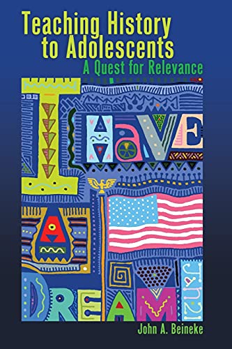 Stock image for Teaching History to Adolescents : A Quest for Relevance for sale by Ria Christie Collections