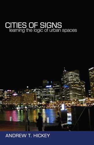 9781433111198: Cities of Signs: Learning the Logic of Urban Spaces (5) (Minding the Media: Critical Issues for Learning and Teaching)