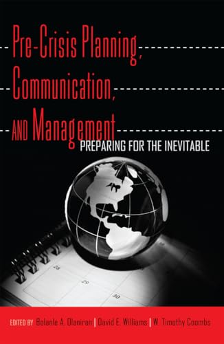 Beispielbild fr Pre-Crisis Planning, Communication, and Management: Preparing for the Inevitable zum Verkauf von diakonia secondhand
