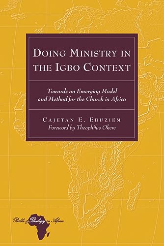 Stock image for Doing Ministry in the Igbo Context (Bible & Theology in Africa) (Bible and Theology in Africa) for sale by HPB-Red