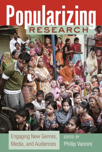 Imagen de archivo de Popularizing Research: Engaging New Genres, Media, and Audiences a la venta por Reuseabook