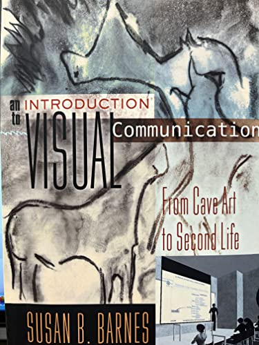 9781433112577: An Introduction to Visual Communication: From Cave Art to Second Life: 2
