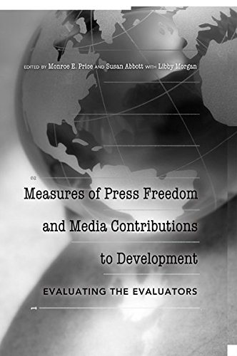 Stock image for Measures of Press Freedom and Media Contributions to Development: Evaluating the Evaluators (Mass Communication and Journalism) for sale by suffolkbooks