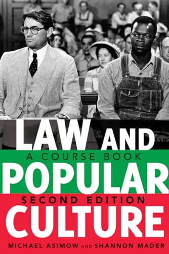 Beispielbild fr Law and Popular Culture: A Course Book, 2nd Edition (Politics, Media, and Popular Culture) zum Verkauf von Books From California