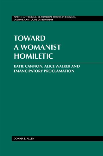 9781433113611: Toward a Womanist Homiletic: Katie Cannon, Alice Walker and Emancipatory Proclamation