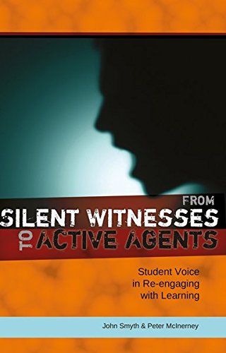 Stock image for From Silent Witnesses to Active Agents : Student Voice in Re-engaging with Learning for sale by Buchpark