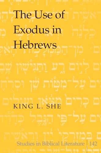 Beispielbild fr Use of Exodus in Hebrews (Studies in Biblical Literature) zum Verkauf von Montana Book Company