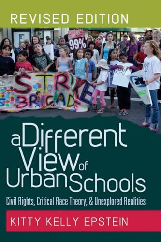 Beispielbild fr A Different View of Urban Schools: Civil Rights, Critical Race Theory, and Unexplored Realities zum Verkauf von ThriftBooks-Dallas