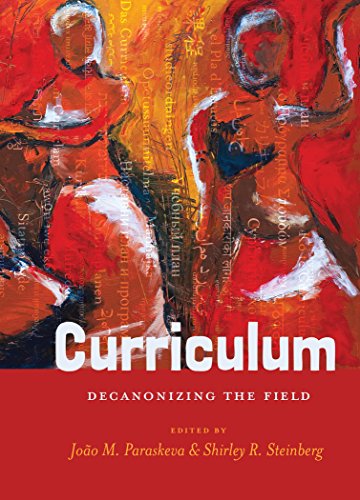 9781433114229: Curriculum: Decanonizing the Field