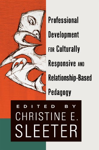 9781433114700: Professional Development for Culturally Responsive and Relationship-Based Pedagogy: 24