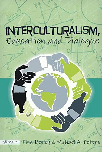 Beispielbild fr Interculturalism, Education and Dialogue (Global Studies in Education) zum Verkauf von HPB-Red