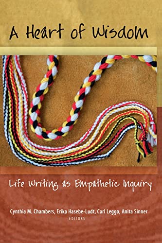 Imagen de archivo de A Heart of Wisdom: Life Writing as Empathetic Inquiry a la venta por ThriftBooks-Dallas