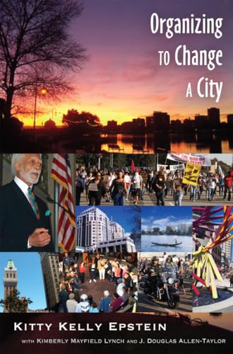 Stock image for Organizing to Change a City : In Collaboration with Kimberly Mayfield Lynch and J. Douglas Allen-Taylor for sale by Better World Books