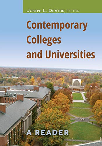 Imagen de archivo de Contemporary Colleges and Universities: A Reader a la venta por ThriftBooks-Dallas
