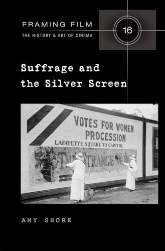 Beispielbild fr Suffrage and the Silver Screen zum Verkauf von Ria Christie Collections