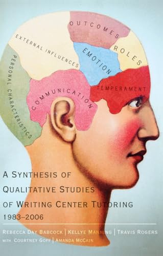 9781433117879: A Synthesis of Qualitative Studies of Writing Center Tutoring, 1983-2006