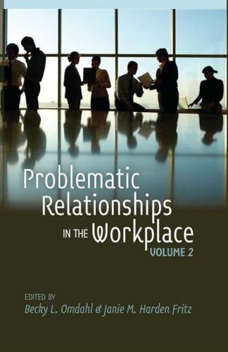 Stock image for Problematic Relationships in the Workplace: Vol 2 for sale by Revaluation Books