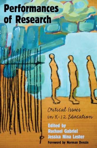 Beispielbild fr Performances of Research : Critical Issues in K-12 Education zum Verkauf von Buchpark