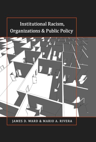 9781433119682: Institutional Racism, Organizations & Public Policy: 46