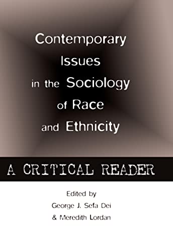 Beispielbild fr Contemporary Issues in the Sociology of Race and Ethnicity: A Critical Reader (Counterpoints) [Paperback] Dei, George J. Sefa and Lordan, Meredith zum Verkauf von Brook Bookstore