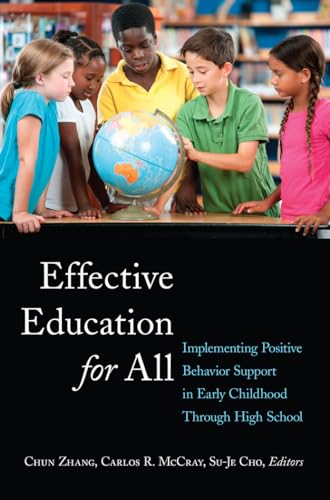 Stock image for Effective Education for All Implementing Positive Behavior Support in Early Childhood Through High School 25 Educational Psychology Critical Pedagogical Perspectives for sale by PBShop.store US