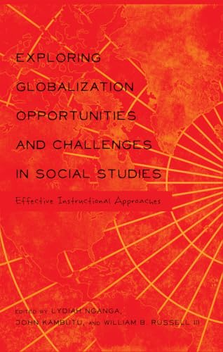 9781433121296: Exploring Globalization Opportunities and Challenges in Social Studies: Effective Instructional Approaches