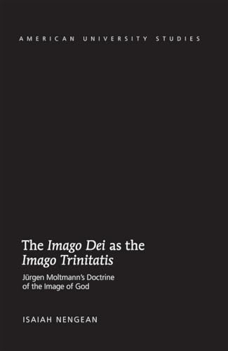 Stock image for The Imago Dei as the Imago Trinitatis Jurgen Moltmann's Doctrine of the Image of God for sale by ccbooksellers