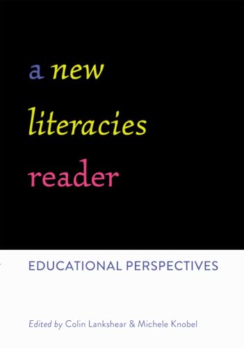 Stock image for A New Literacies Reader: Educational Perspectives for sale by ThriftBooks-Dallas