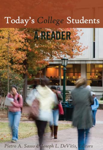 Beispielbild fr Today  s College Students: A Reader (Adolescent Cultures, School, and Society) zum Verkauf von Books From California