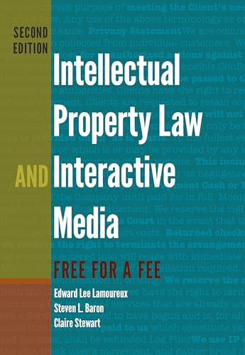 Stock image for Intellectual Property Law and Interactive Media: Free for a Fee (Digital Formations) for sale by Textbooks_Source