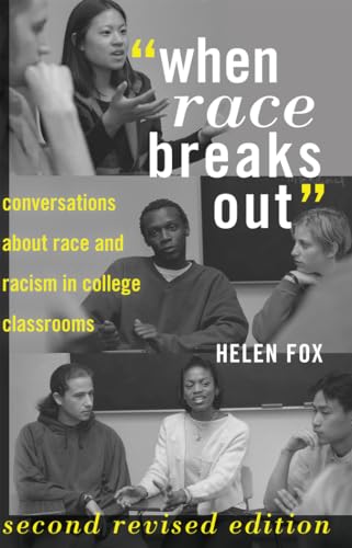 Imagen de archivo de When Race Breaks Out : Conversations about Race and Racism in College Classrooms a la venta por Better World Books