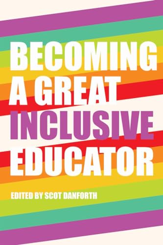 Stock image for Becoming a Great Inclusive Educator for sale by Better World Books