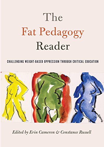 Stock image for The Fat Pedagogy Reader : Challenging Weight-Based Oppression Through Critical Education for sale by Ria Christie Collections