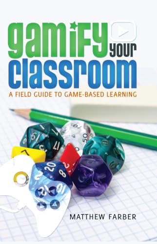 9781433126710: Gamify Your Classroom: A Field Guide to Game-Based Learning (71) (New Literacies and Digital Epistemologies)