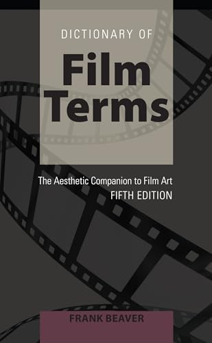 Stock image for Dictionary of Film Terms: The Aesthetic Companion to Film Art    Fifth Edition for sale by ZBK Books