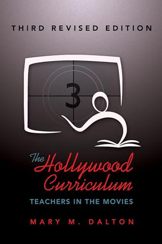 Beispielbild fr The Hollywood Curriculum: Teachers in the Movies - Third Revised Edition (Counterpoints) zum Verkauf von Monster Bookshop