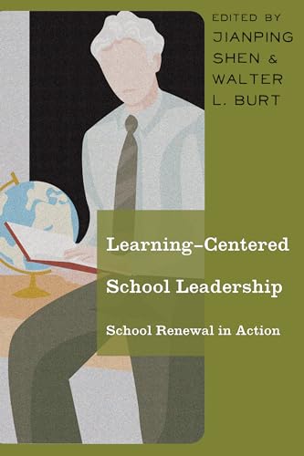 Beispielbild fr Learning-Centered School Leadership: School Renewal in Action zum Verkauf von Blue Vase Books