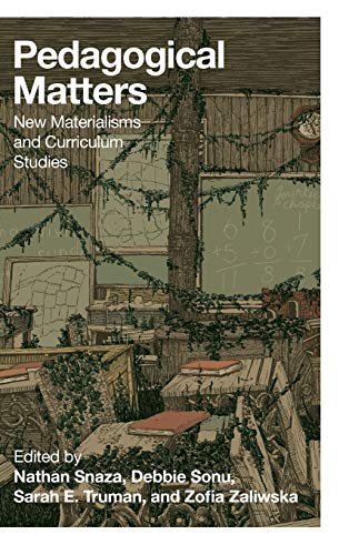 Imagen de archivo de Pedagogical Matters: New Materialisms and Curriculum Studies (Counterpoints) a la venta por Books From California
