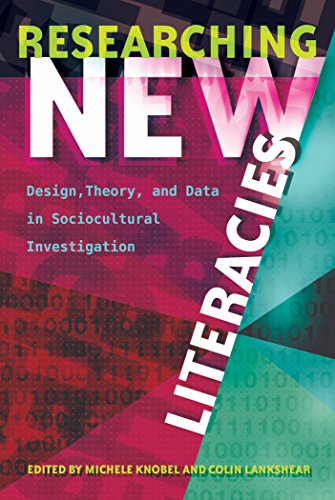 9781433131455: Researching New Literacies: Design, Theory, and Data in Sociocultural Investigation: 76