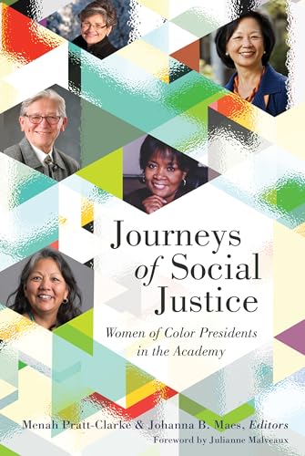 Imagen de archivo de Journeys of Social Justice: Women of Color Presidents in the Academy (Black Studies and Critical Thinking) a la venta por suffolkbooks