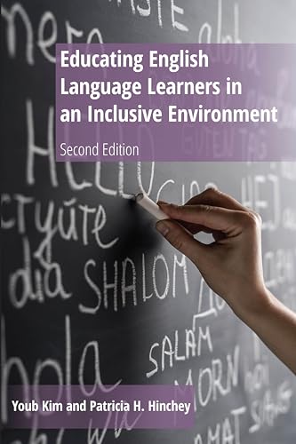 Stock image for Educating English Language Learners in an Inclusive Environment: Second Edition for sale by Books From California