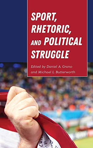 9781433142116: Sport, Rhetoric, and Political Struggle (35) (Frontiers in Political Communication)