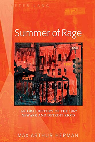 Beispielbild fr Summer of Rage: An Oral History of the 1967 Newark and Detroit Riots zum Verkauf von Textbooks_Source