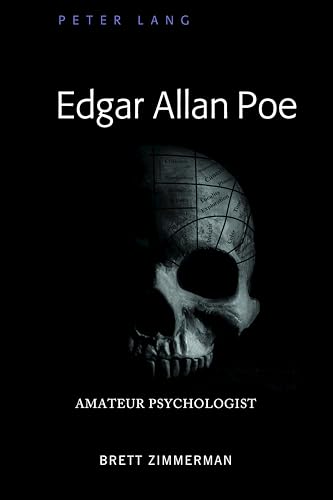 Stock image for Edgar Allan Poe: Amateur Psychologist for sale by Books From California