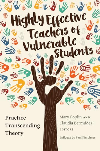 Beispielbild fr Highly Effective Teachers of Vulnerable Students : Practice Transcending Theory zum Verkauf von Better World Books: West