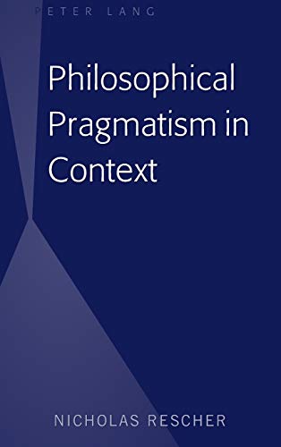9781433150258: Philosophical Pragmatism in Context