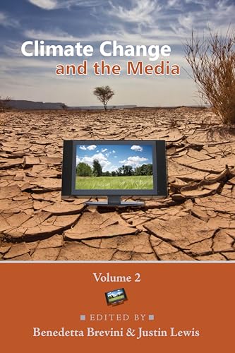 Stock image for Climate Change and the Media: Volume 2 (Global Crises and the Media) for sale by AwesomeBooks